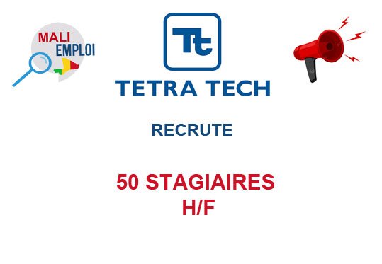 TETRATECH RECRUTE 50 STAGIAIRES H/F