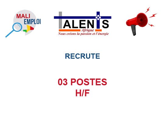 TALENTS PLUS CONSEILS MALI RECRUTE 03 POSTES H/F