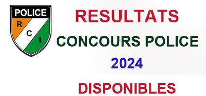 RESULTATS CONCOURS POLICE 2024