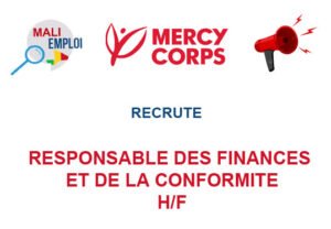 MERCY CORPS RECRUTE RESPONSABLE DES FINANCES ET DE LA CONFORMITE H/F