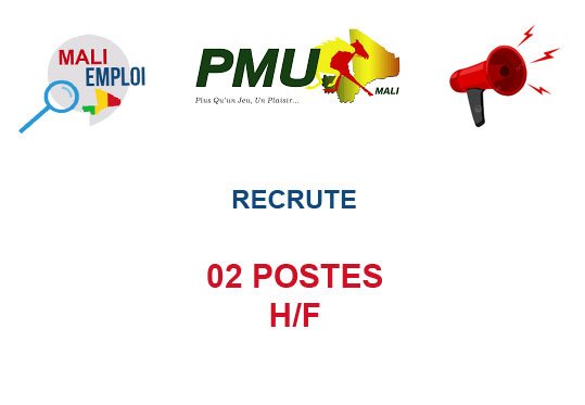PMU MALI RECRUTE 02 POSTES H/F