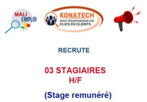 KONATECH RECRUTE 03 STAGIAIRES H/F