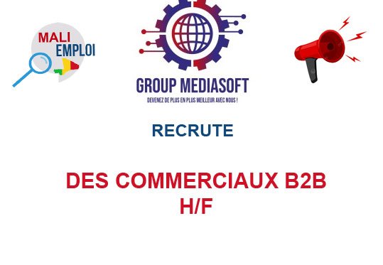 GROUPE MEDIASOF RECRUTE DES COMMERCIAUX B2B H/F