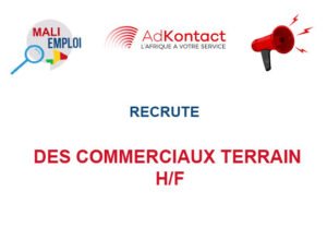 ADKONTACT RECRUTE DES COMMERCIAUX TERRAIN H/F