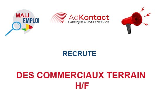 ADKONTACT RECRUTE DES COMMERCIAUX TERRAIN H/F
