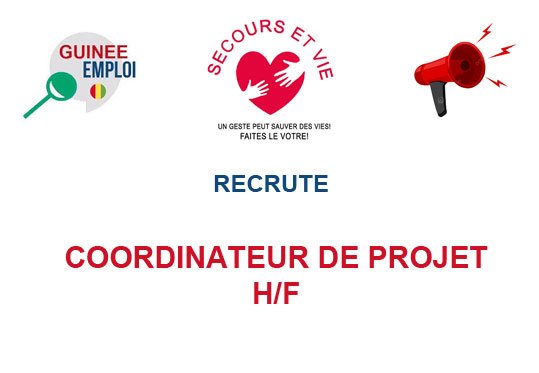ONG SECOURS ET VIE RECRUTE COORDINATEUR DE PROJET H/F