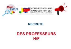 COMPLEXE SCOLAIRE SAMDECH HUN SEN RECRUTE DES PROFESSEURS H/F