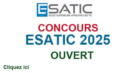 CONCOURS ESATIC 2025 OUVERT - INSCRIPTION
