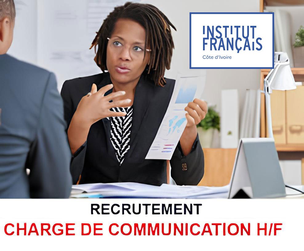 INSTITUT FRANCAIS DE COTE D'IVOIRE RECRUTE CHARGE DE COMMUNICATION H/F