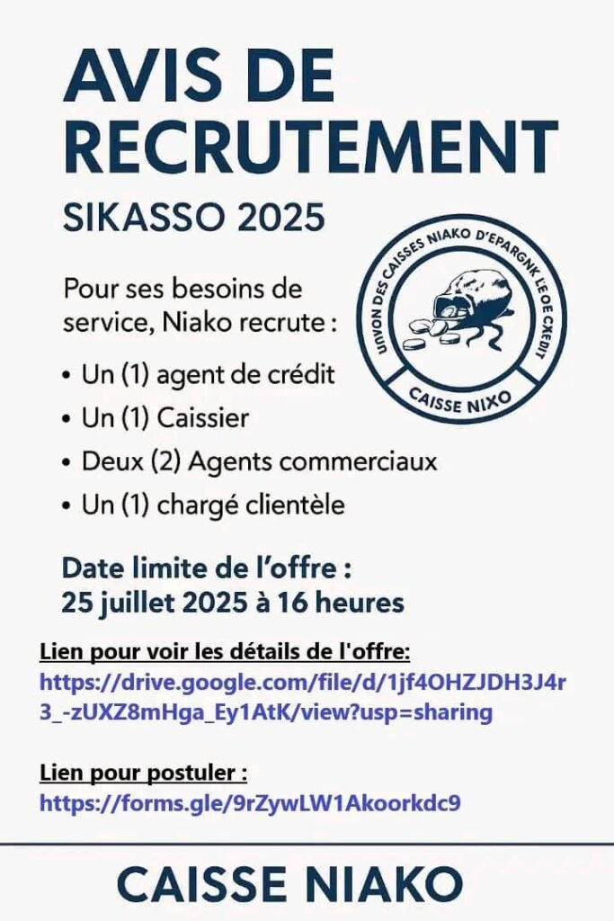 L'UNION DES CAISSES DE NIAKO RECRUTE PLUSIEURS POSTES H/F