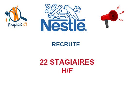 NESTLE RECRUTE 22 STAGIAIRES H/F