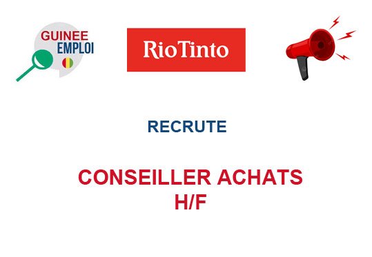 RIO TINTO RECRUTE CONSEILLER ACHATS H/F