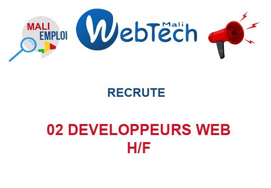 WEBTECH MALI RECRUTE 02 DEVELOPPEURS WEB H/F
