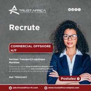 TRUST AFRICA RECRUTE COMMERCIAL OFFSHORE H/F 1761146371886