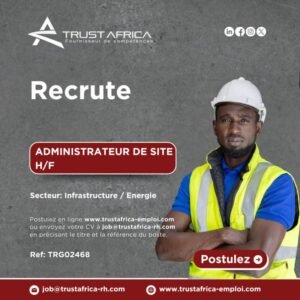 TRUST AFRICA RECRUTE ADMINISTRATEUR DE SITE H/F 1761550696314