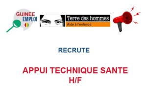 TERRE DES HOMMES RECRUTE APPUI TECHNIQUE SANTE H/F APP