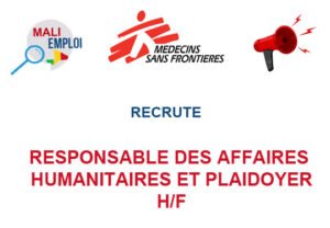 MSF RECRUTE RESPONSABLE DES AFFAIRES HUMANITAIRES ET PLAIDOYER H/F RAU