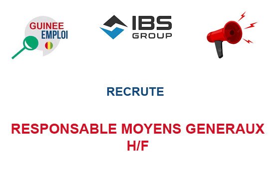 GROUPE IBS RECRUTE RESPONSABLE MOYENS GENERAUX H/F