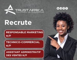 TRUST AFRICA RECRUTE 03 POSTES H/F 1763565428315