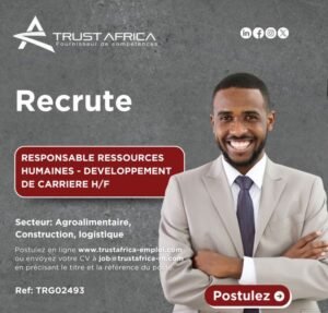 TRUST AFRICA RECRUTE RESPONSABLE RESSOURCES HUMAINES - DEVELOPPEMENT DE CARRIERE H/F 1764020782241