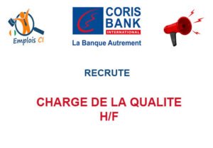 CORIS BANK RECRUTE CHARGE DE LA QUALITE H/F CHARQUAL