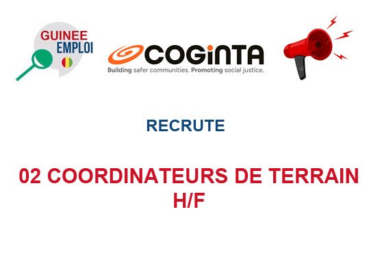 COGINTA RECRUTE 02 COORDINATEURS DE TERRAIN H/F