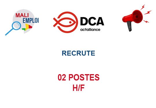 DCA MALI RECRUTE 02 POSTES H/F