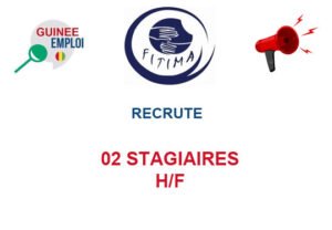 FITIMA GUINEE RECRUTE 02 STAGIAIRES H/F