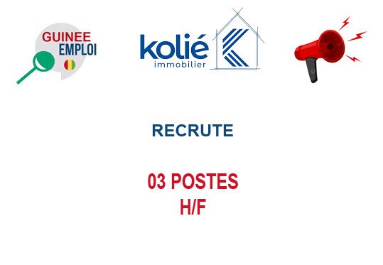 KOLIE IMMOBILIER RECRUTE 03 POSTES H/F