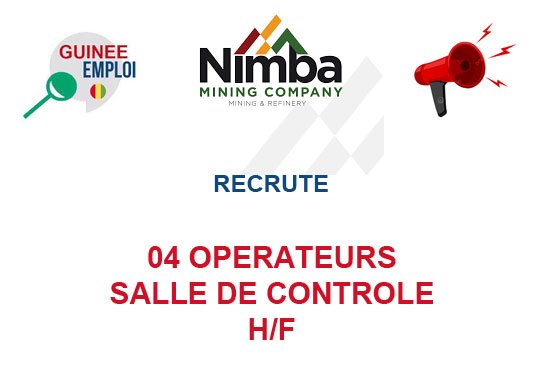 NIMBA MINING COMPANY RECRUTE 04 OPERATEURS SALLE DE CONTROLE H/F