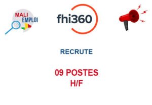 FHI 360 RECRUTE 09 POSTES H/F