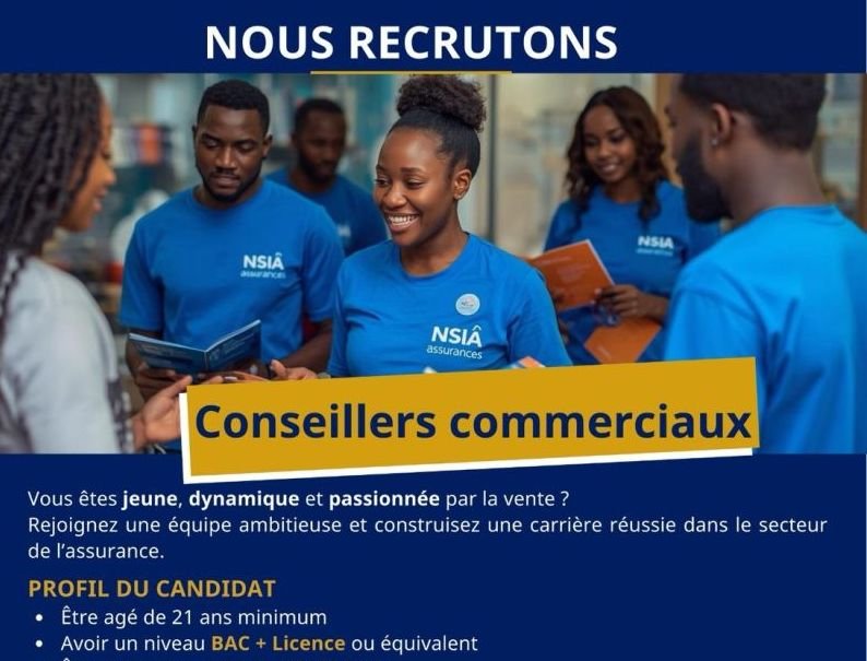 NSIA ASSURANCES RECRUTE DES CONSEILLERS COMMERCIAUX H/F