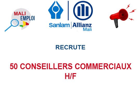 SANLAMALLIANZ VIE MALI RECRUTE 50 CONSEILLERS COMMERCIAUX H/F