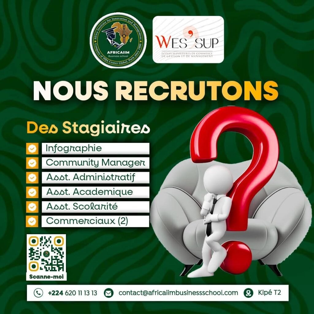 AFRICAIIM BUSINESS SCHOOL RECRUTE  07 STAGIAIRES H/F 
