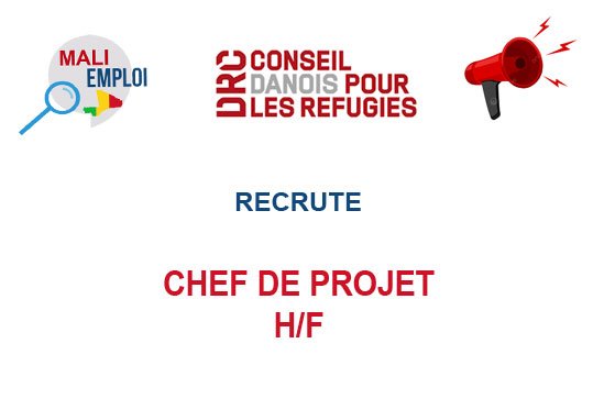 CONSEIL DANOIS POUR LES REFUGIES AU MALI RECRUTE CHEF DE PROJET H/F