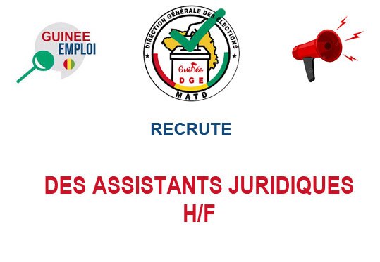 DIRECTION GENERALE DES ELECTIONS GUINEE RECRUTE DES ASSISTANTS JURIDIQUES H/F