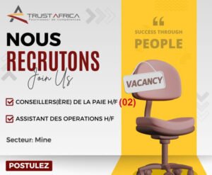 TRUST AFRICA RECRUTE 02 POSTES H/F DIRADJ