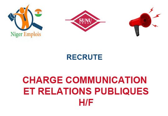 SUNU BUSINESS NIGER RECRUTE CHARGE COMMUNICATION ET RELATIONS PUBLIQUES H/F