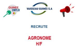 VAISSEAU GUINEE RECRUTE AGRONOME H/F