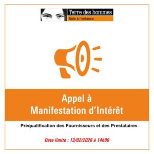 APPEL A MANIFESTATION D'INTERET - TERRE DES HOMMES MALI