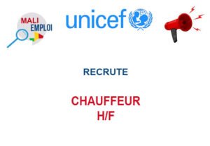 UNICEF MALI RECRUTE CHAUFFEUR H/F cha