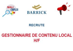 BARRICK GOLD RECRUTE GESTIONNAIRE DE CONTENU LOCAL H/F getsc