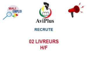 AVIPLUS MALI RECRUTE 02 LIVREURS H/F 02-LIVR