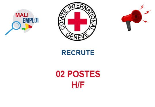 CICR MALI RECRUTE 02 POSTES H/F