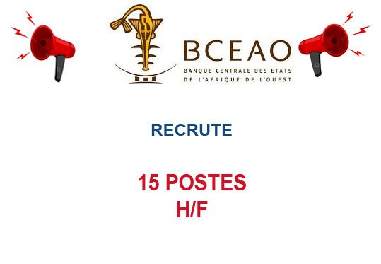 BCEAO RECRUTE 15 POSTES H/F