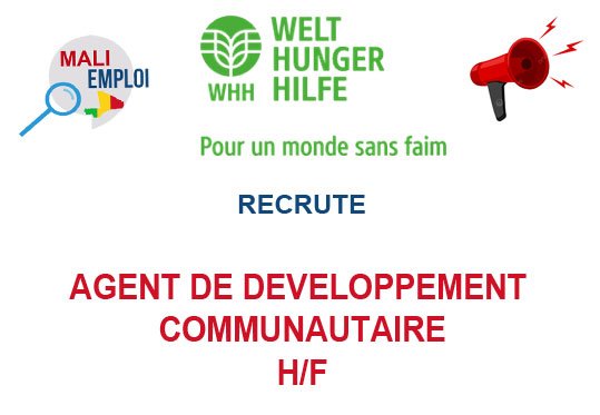 LA WELTHUNGERHILFE RECRUTE AGENT DE DEVELOPPEMENT COMMUNAUTAIRE H/F