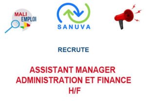 SANUVA RECRUTE ASSISTANT MANAGER ADMINISTRATION ET FINANCE H/F SANUVA RECRUTE ASSISTANT MANAGER ADMINISTRATION ET FINANCE H/F