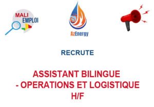 AZ ENERGY RECRUTE ASSISTANT BILINGUE - OPERATIONS ET LOGISTIQUE H/F asbil