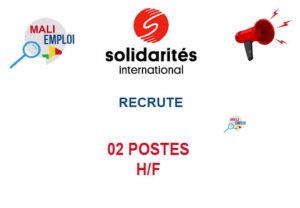 SOLIDARITES INTERNATIONAL RECRUTE 02 POSTES H/F 02-POS