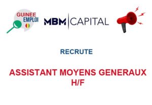 MBM CAPITAL RECRUTE ASSISTANT MOYENS GENERAUX H/F ASMOYE